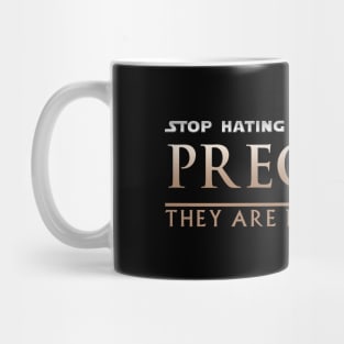 Stop Hating on the Prequels Mug